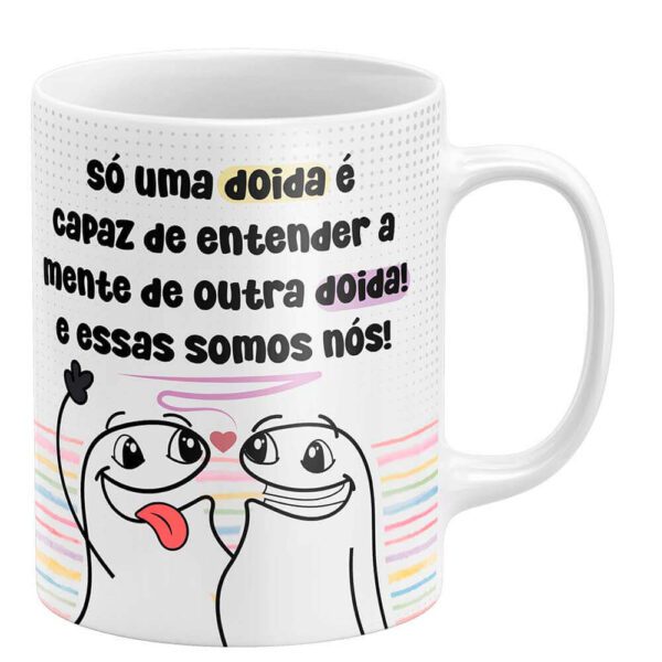 Caneca Flork Só uma doida é capaz