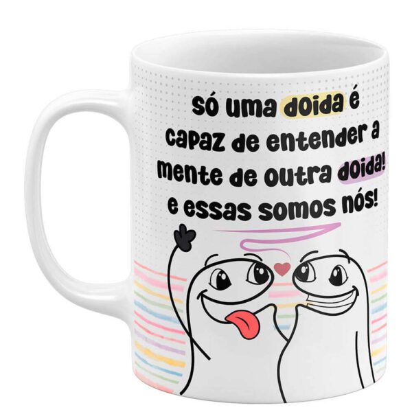 Caneca Flork Só uma doida é capaz