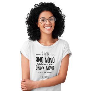 Camisa de Réveillon Ano Novo Merece