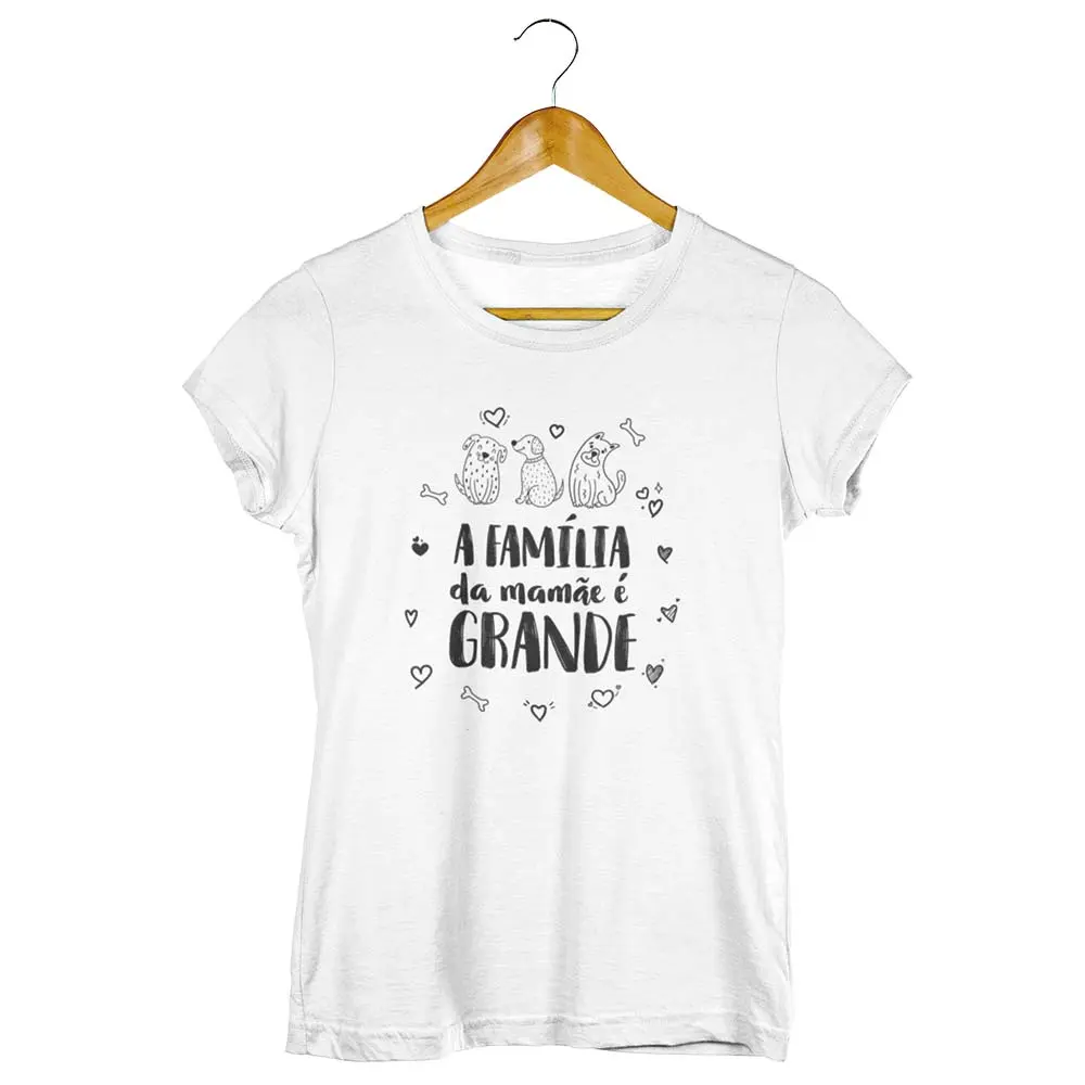 Camisa A Família da Mamãe é Grande