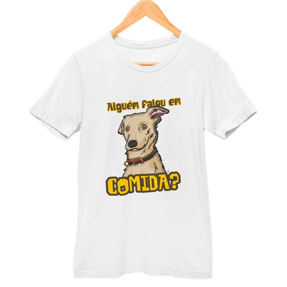 Camisa Alguém Falou em Comida