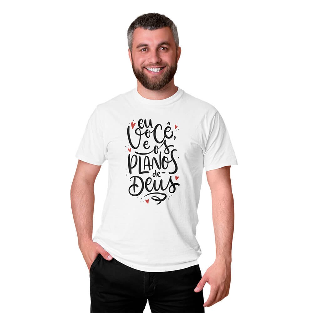 Camisa Eu Você e os Planos de Deus 3 Camisa Eu Você e os Planos de Deus