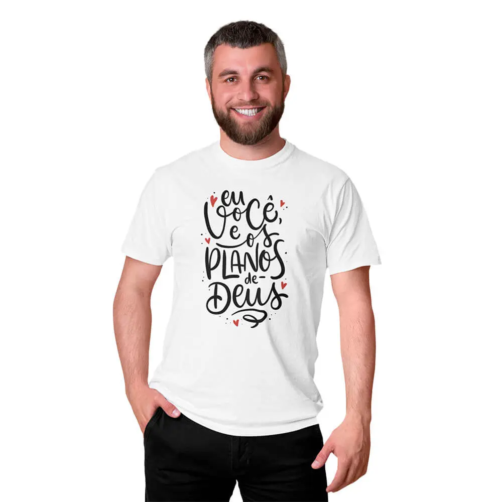 Camisa Eu Você e os Planos de Deus 3 Camisa Eu Você e os Planos de Deus