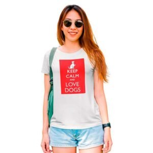 Camisa Keep Calm and Love Dogs - Image 2