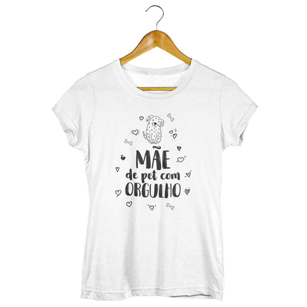 Camisa Mãe de Pet com Orgulho Cachorro