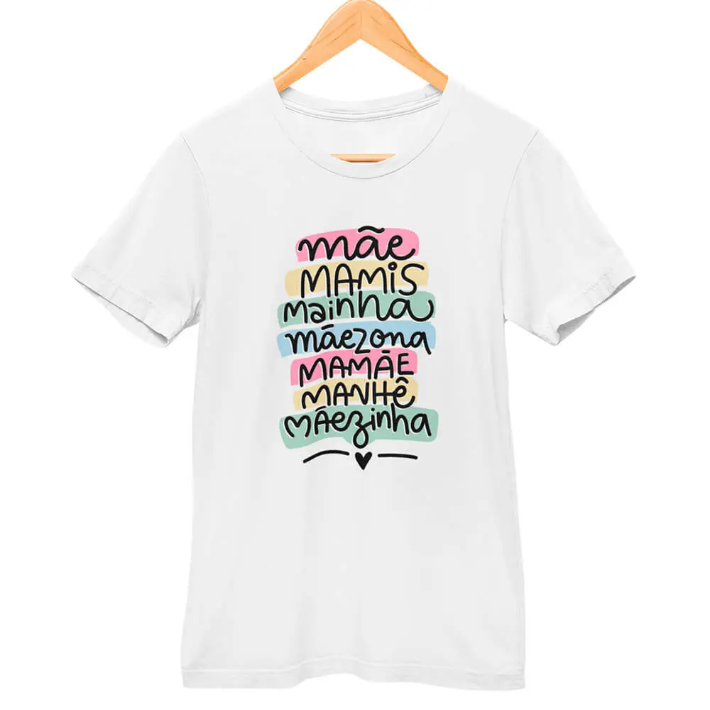 Camisa Mamãe Mamis Mainha