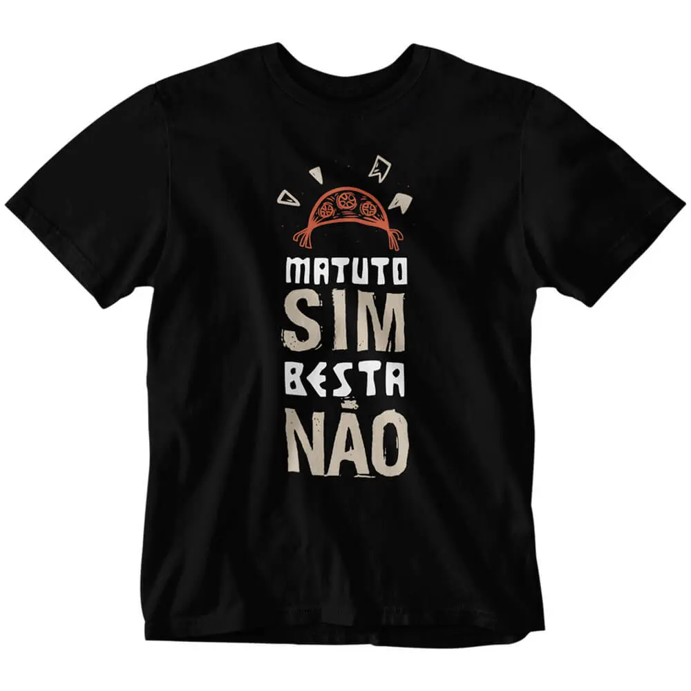 Camisa Matuto Sim Besta Não 3 Camisa Matuto Sim Besta Não