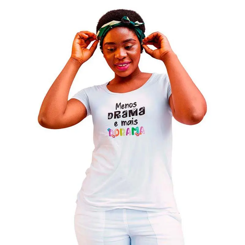 Camisa Feminina Menos Drama e Mais Dorama