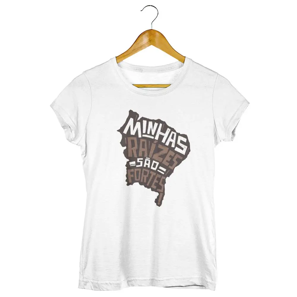 Camisas com frases positivas 32 Camisa Minhas Raízes São Fortes