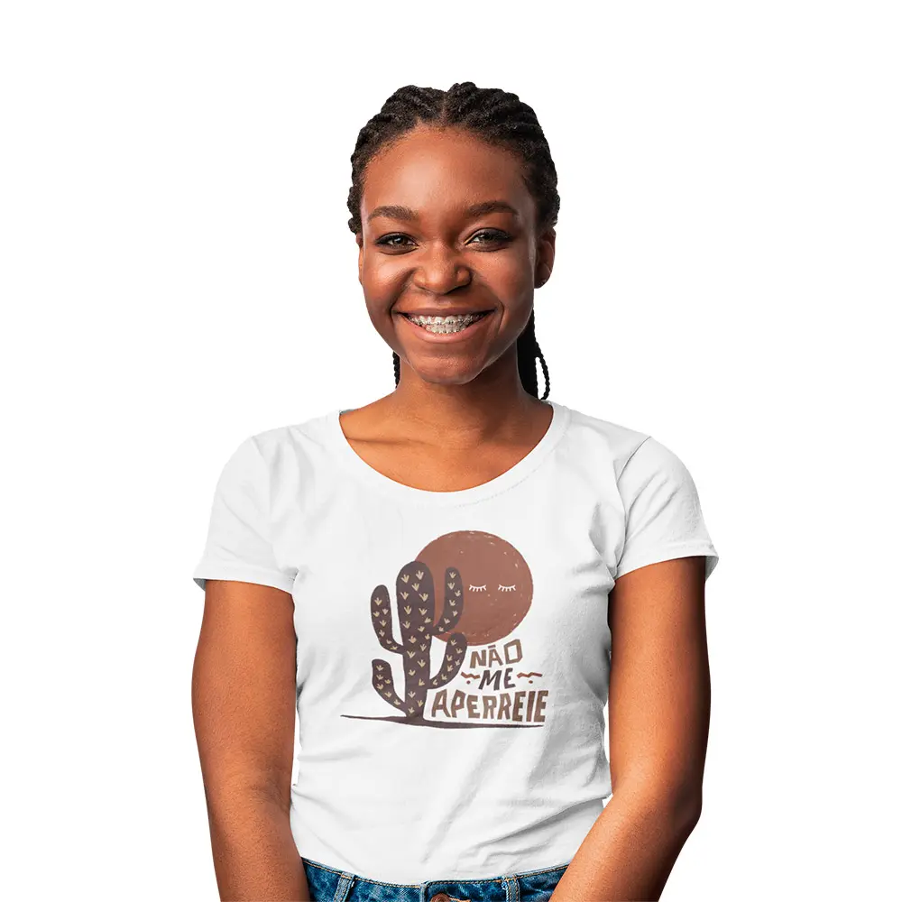 camisa nao me aperreie feminina