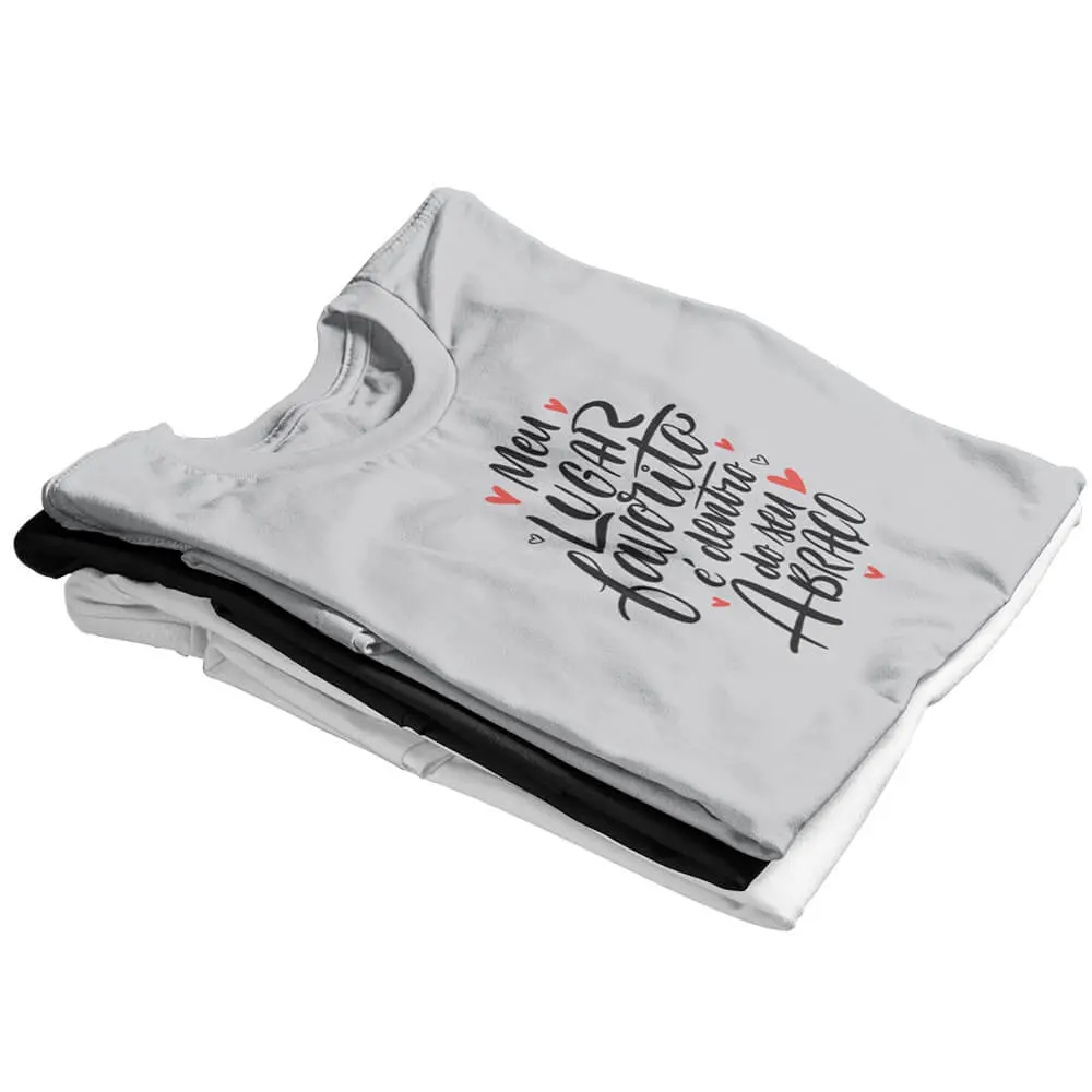 Camisa O Meu Lugar Favorito É Dentro do Seu Abraço 5 Camisa O Meu Lugar Favorito É Dentro do Seu Abraço