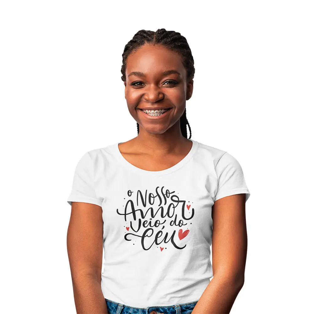 Camisa O Nosso Amor Veio do Céu