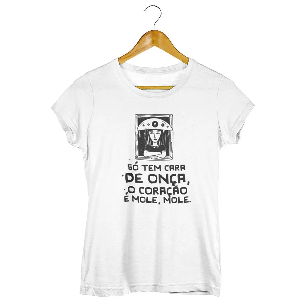 Camisa Só Tem Cara de Onça o Coração É Mole Mole