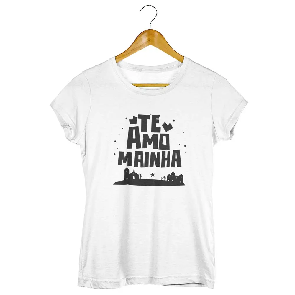 Camisa Te Amo Mainha