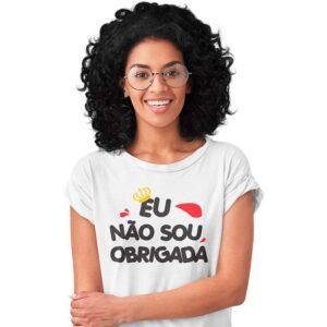 Camisa Eu Não Sou Obrigada - Image 2