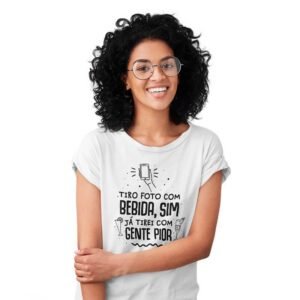 Camisa de Réveillon Tiro Foto com Bebida, Sim, Já Tirei com Gente Pior - Image 2