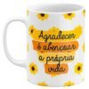 Caneca Agradecer é Abençoar a Vida