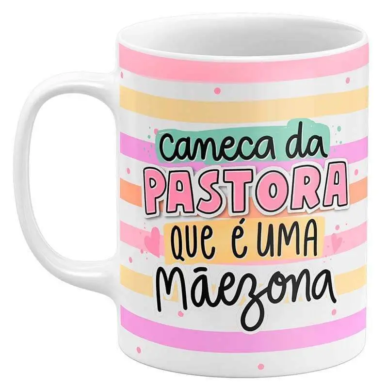Caneca Dia das Mães - Caneca da Pastora Mãezona