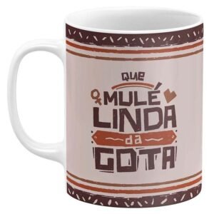 Caneca Xilogravura Que Mulé Linda da Gota - Image 1