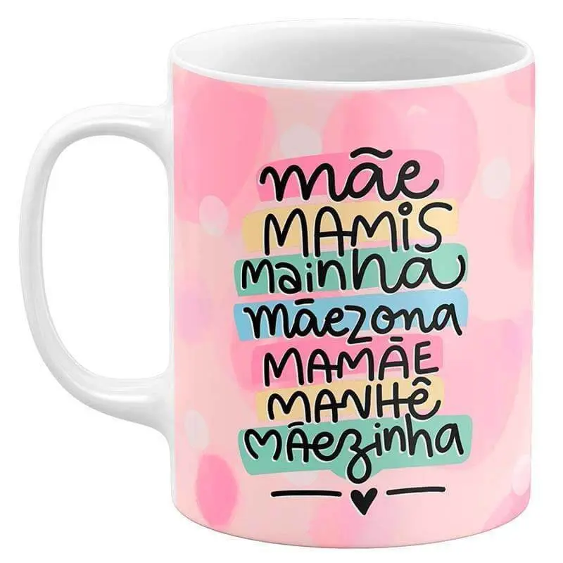Caneca Dia das Mães - Mamãe Mamis Mainha