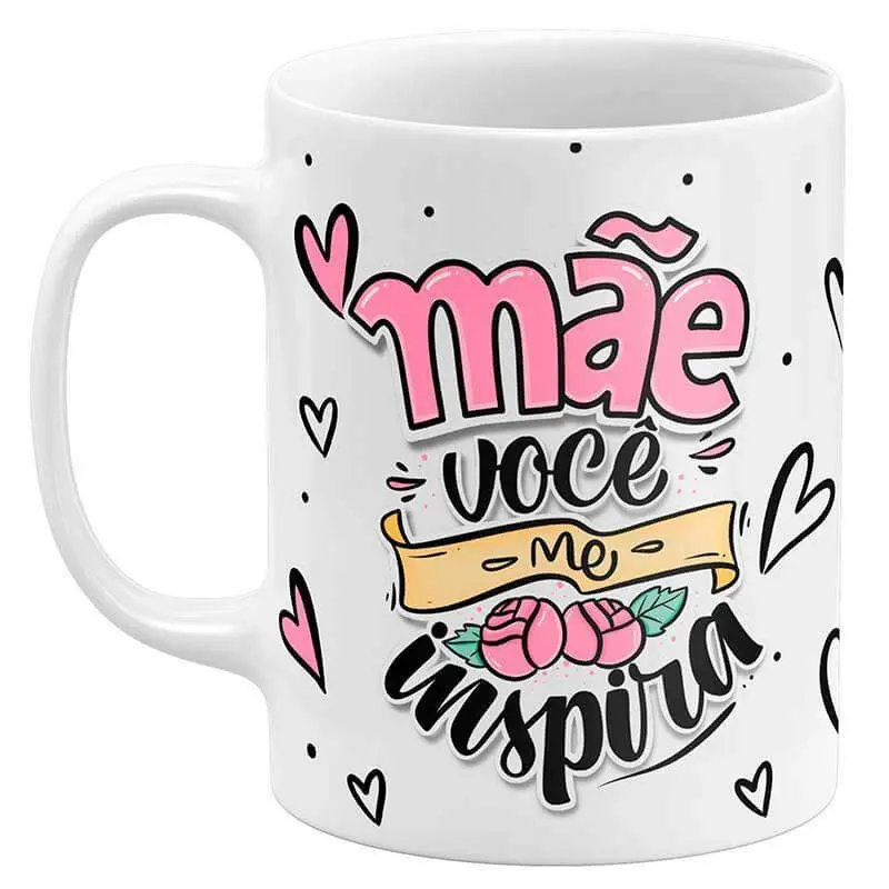 Caneca Dia das Mães - Mãe Você me Inspira