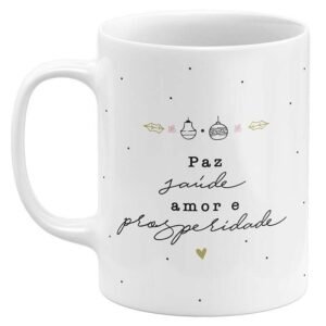 Caneca de Natal Paz Saúde Amor e Prosperidade - Image 1