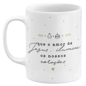 Caneca de Natal Que o Amor de Jesus Ilumine os Nossos Corações - Image 1