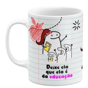 Caneca Flork Deixa ela que ela é da educação - Image 1