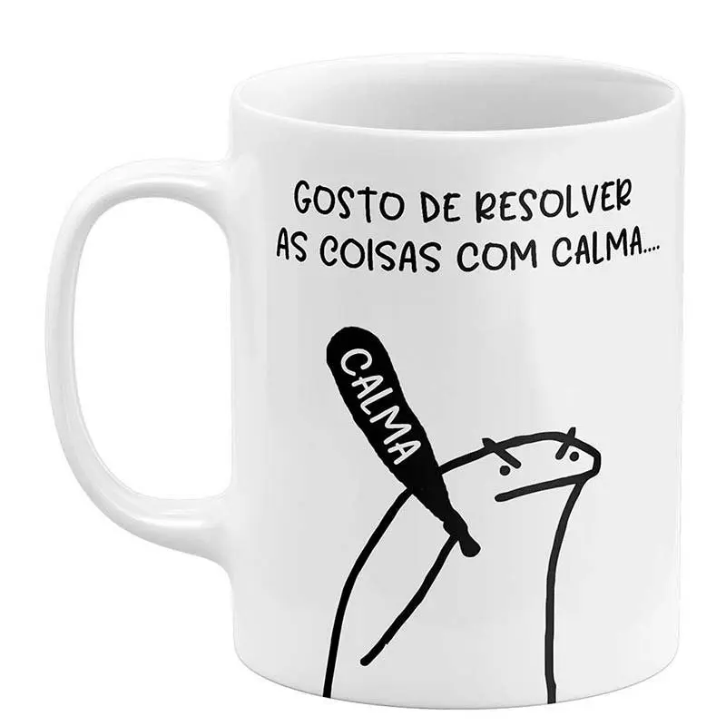 Camisas com frases positivas 56 Caneca Flork Gosto de Resolver as Coisas com Calma