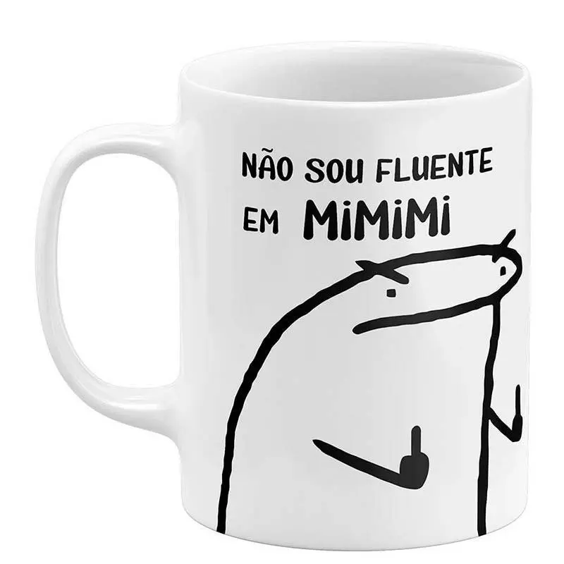 Camisas com frases positivas 58 Caneca Flork Não Sou Fluente em Mimimi