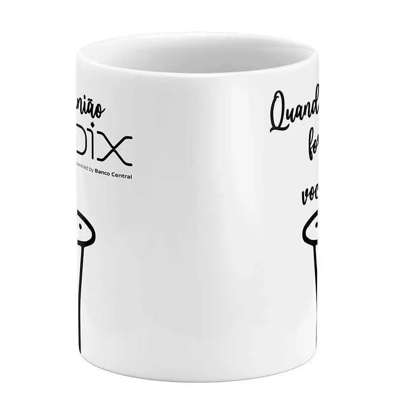 Caneca Flork Quando Sua Opinião for Pix