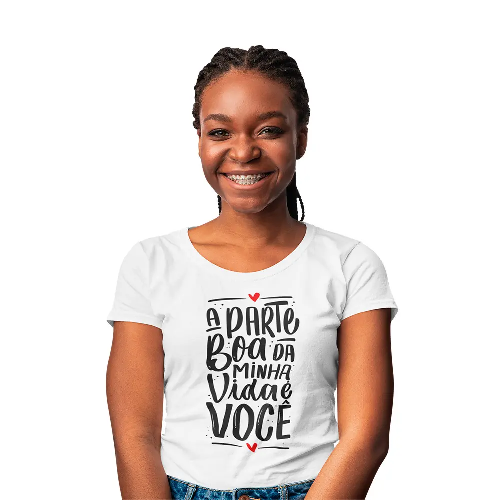 Camisa A Parte Boa da Minha Vida é Você 2 Camisa A Parte Boa da Minha Vida é Você