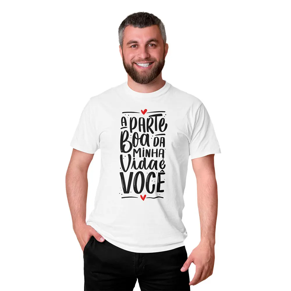 Camisa A Parte Boa da Minha Vida é Você 3 Camisa A Parte Boa da Minha Vida é Você
