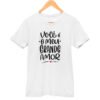 Camisa Você é o Meu Grande Amor