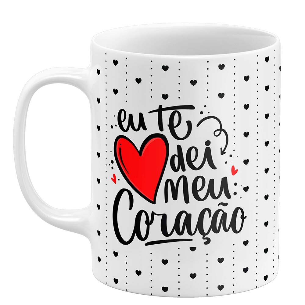 caneca dia dos namorados eu te dei meu coração