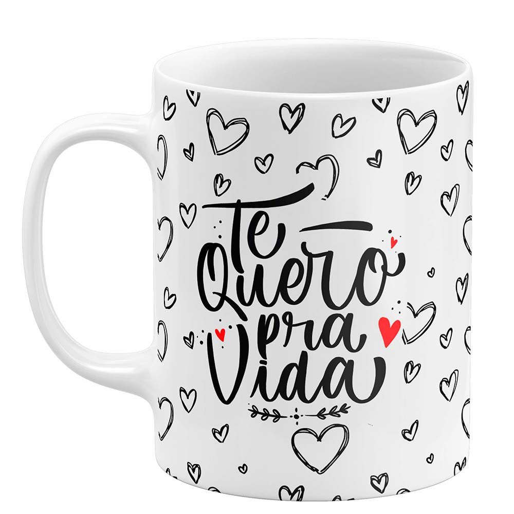 Caneca Dia dos Namorados Te quero pra vida