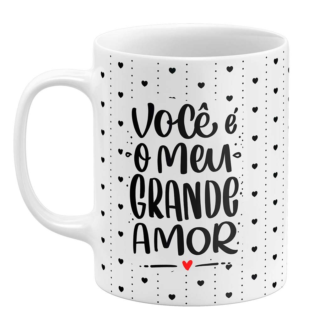 Caneca Dia dos Namorados Você é o meu grande amor